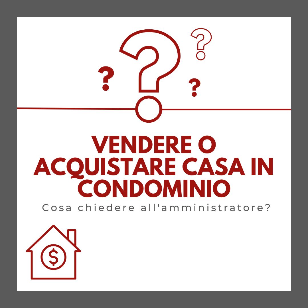 vendere o acquistare casa in condominio